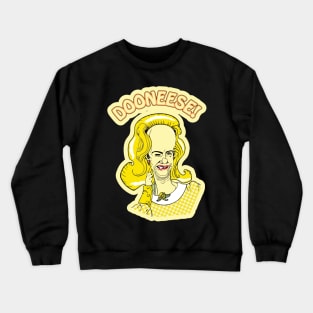 Dooneese! Crewneck Sweatshirt